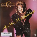 C.C. CATCH - ARE YOU MAN ENOUGH / V.I.P. (single) (7") - ���������