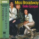 BELLE EPOQUE - MISS BROADWAY (cardboard sleeve) - ���������