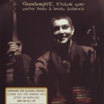 SINEAD O'CONNOR - GOODNIGHT, THANK YOU. YOU'VE BEEN A LOVELY AUDIENCE - LIVE IN DUBLIN - ���������