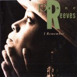 DIANNE REEVES - I REMEMBER - ���������