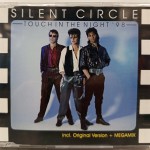 SILENT CIRCLE - TOUCH IN THE NIGHT '98 (single) (4 tracks) - ���������