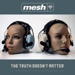 MESH - THE TRUTH DOESN'T MATTER - ���������
