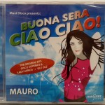 MAURO - BUONA SERA CIAO CIAO! (single) (4 tracks) - ���������