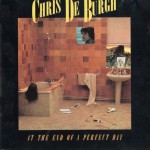 CHRIS DE BURGH - AT THE END OF PERFECT DAY - Меломания
