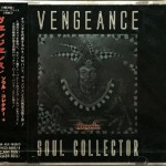 VENGEANCE - SOUL COLLECTOR - ���������