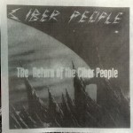 CIBER PEOPLE - THE RETURN OF THE CIBER PEOPLE (limited numbered edition) - ���������