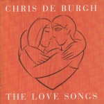 CHRIS DE BURGH - THE LOVE SONGS - Меломания