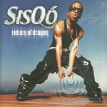 SISQO - RETURN OF DRAGON - ���������