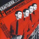 KRAFTWERK - THE MAN MACHINE - 
