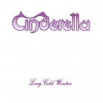 CINDERELLA - LONG COLD WINTER - 