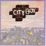 CITY BOY - CITY BOY - 