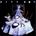 CITY BOY - DINNER AT THE RITZ - 