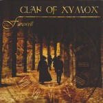 CLAN OF XYMOX - FAREWELL - 