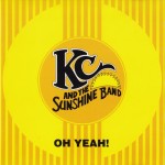 KC AND THE SUNSHINE BAND - OH YEAH! - 