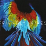 FRIENDLY FIRES - PALA (digisleeve) - 