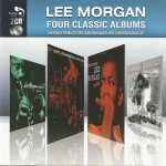 LEE MORGAN - FOUR CLASSIC ALBUMS - ���������