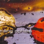 KILLING OPHELIA - LAST VISION - 