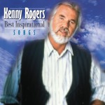 KENNY ROGERS - BEST INSPIRATIONAL SONGS - 