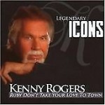 KENNY ROGERS - RUBY DON'T TAKE YOUR LOVE TO TOWN - 