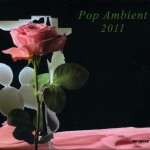 POP AMBIENT - 2011 (digipak) - 