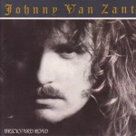 JOHNNY VAN ZANT - BRYCKYARD ROAD (a) - 