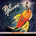 PAT TRAVERS - RETRO ROCKET - 