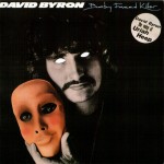 DAVID BYRON - BABY FACED KILLER - 