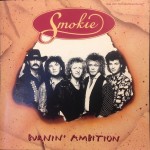 SMOKIE - BURNIN' AMBITION - 