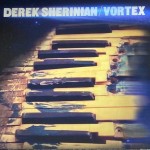 DEREK SHERINIAN - VORTEX - Меломания