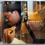 COURTNEY PINE - BACK IN THE DAY - 