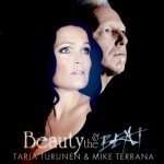 TARJA TURUNEN & MIKE TERRANA - BEAUTY & THE BEAT - 