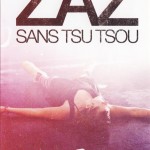 ZAZ - SANS TSU TSOU - 