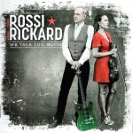 FRANCIS ROSSI / HANNA RICKARD - WE TALK TOO MUCH - 