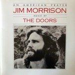DOORS / JIM MORRISON - AN AMERICAN PRAYER - MUSIC BY THE DOORS - 