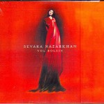  (SEVARA NAZARKHAN) - YOL BOLSIN (digipak) - 