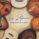 LEE RITENOUR - DREAMCATCHER - 