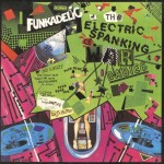 FUNKADELIC - THE ELECTRIC SPANKING OF WAR BABIES (digipak) - 