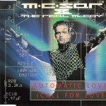 M.C. SAR & THE REAL McCOY - AUTOMATIC LOVER (CALL FOR LOVE) (single) (4 tracks) - 