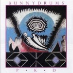 BUNNYDRUMS - P.K.D. SIMULACRA - 