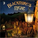 BLACKMORE'S NIGHT - THE VILLAGE LANTERNE - 