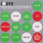 I LOVE ZYX ITALO DISCO COLLECTION - VOL. 5 - 