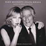 TONY BENNETT & DIANA KRALL WITH THE BILL CHARLAP TRIO - LOVE IS HERE TO STAY - ���������