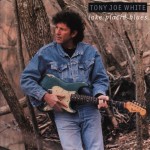 TONY JOE WHITE - LAKE PLACID BLUES - 