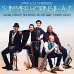 DAVE KOZ AND FRIENDS - SUMMER HORNS II FROM A TO Z - ���������