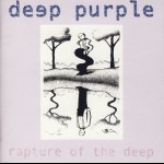 DEEP PURPLE - RAPTURE OF THE DEEP - 