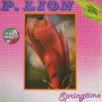 P. LION - SPRINGTIME - ���������