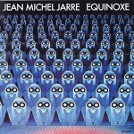 JEAN MICHEL JARRE - EQUINOXE - 