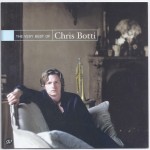 CHRIS BOTTI - THE VERY BEST OF CHRIS BOTTI - 