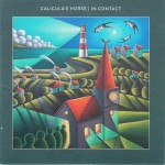 CALIGULA'S HORSE - IN CONTACT - ���������