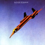 BUDGIE - SQUAWK - 